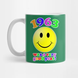 1963 Was A Very Good Year! Mug